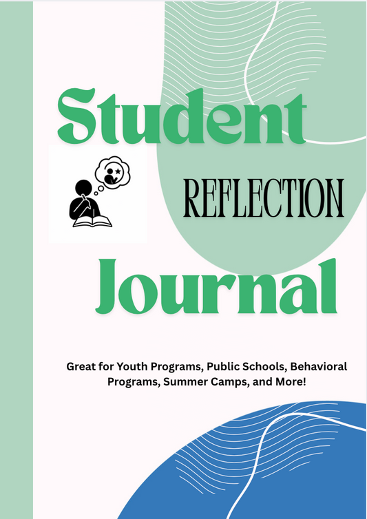 Student Reflection Journal
